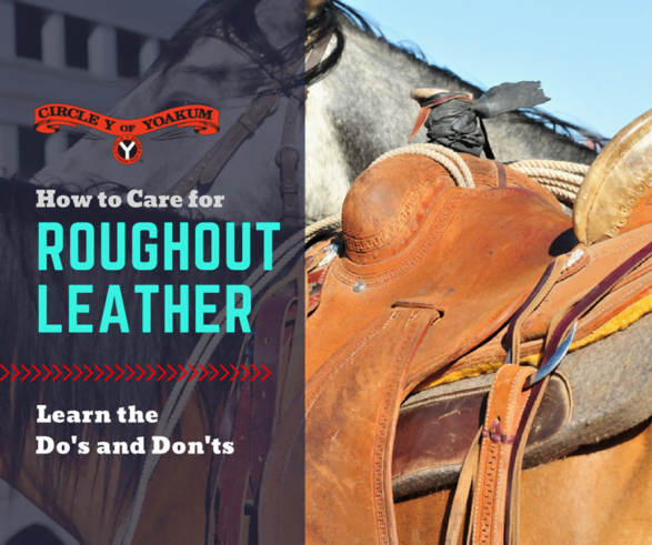 How to Care for RoughoutLeather